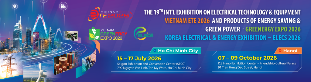 2026越南（河内）电气设备和可再生能源展会 Vietnam ETE & Enertec Expo2026